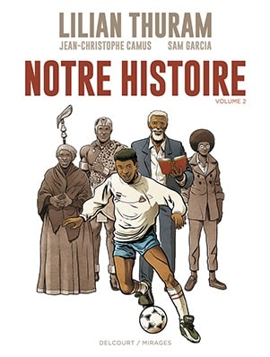 Notre histoire tome 2