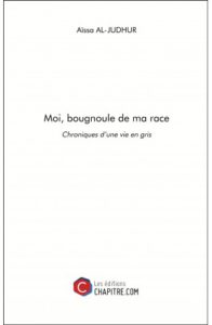 Moi, Bougnoule de ma race