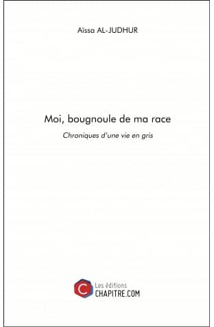 Moi, Bougnoule de ma race